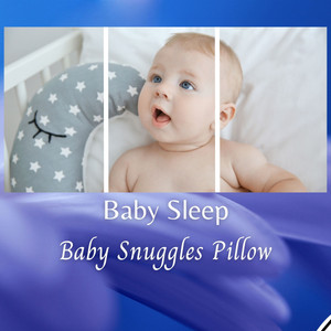 Baby Sleep: Baby Snuggles Pillow album