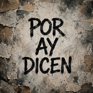 POR AY DICEN by CALEB ARCE