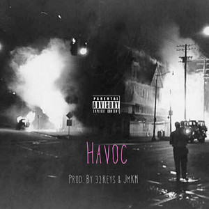 Havoc by Bron Dayvid, Charles Pharaoh, 32keys & Jmkm