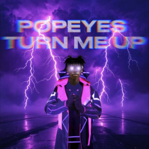 Popeyes Turn Me Up by Adon