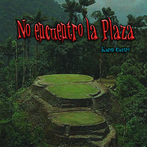 No Encuentro la Paz by Karen Castro