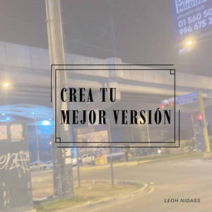 CREA TU MEJOR SER by Karlsuy
