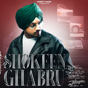 SHOKEEN GHABRU by Amrit Nagi, Raporrate