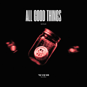 All Good Things (Come to an End) - speed garage