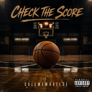 Check The Score by CallMeWhoElse