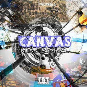 Canvas by Miss Lyrical