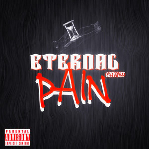 Chevy Cee - Eternal Pain