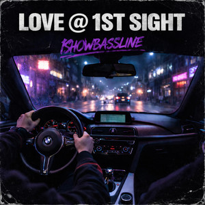 Love @ 1st Sight by IShowBassline