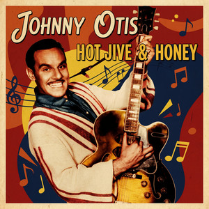 Can't You Hear Me Callin' by Johnny Otis