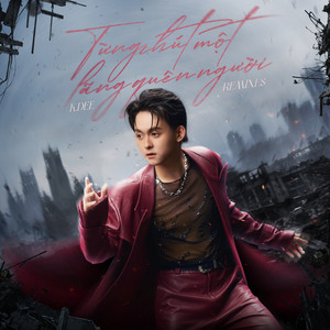 Từng Chút Một Quên Người - Hades Remix by K.Dee, Hades, The Next Artist