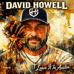 Leave It in Austin by David Howell