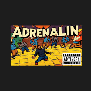 Adrenalin by Kyd Dynamite