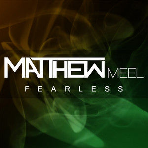Fearless - Radio Mix by Matthew Meel