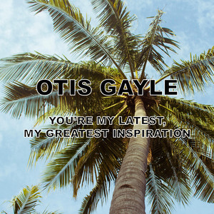 Otis Gayle | Spotify