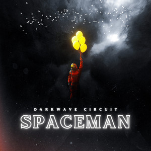 Spaceman by DARKWAVE CIRCUIT