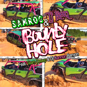 Bounty Hole (Ride Ride) [feat. Team Deeep & DJ CANNON BANYON] (feat. Team Deeep & DJ CANNON BANYON)