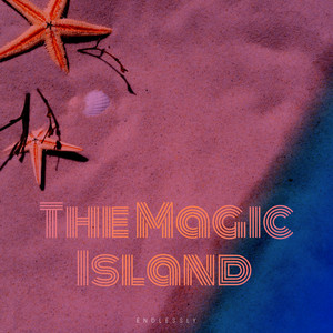 The Magic Island by Endlessly