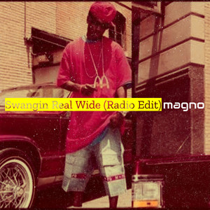 Swangin Real Wide (Radio Edit)
