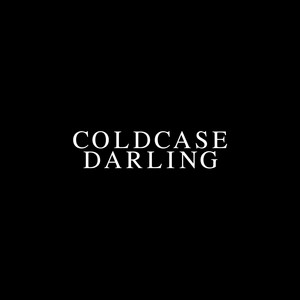 Coldcase Darling by Schetsing
