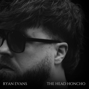 The Head Honcho by Ryan Evans