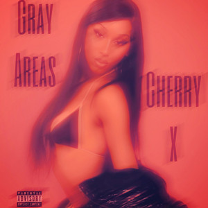 Gray Areas ( Facelift ) by Cherry X