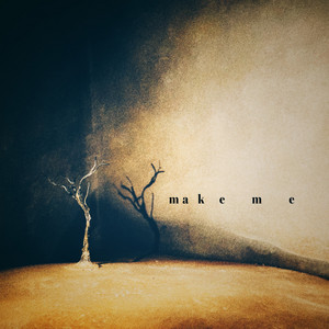 Make Me by &Tilly