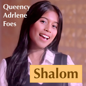Queency Adrlene Foes - Shalom