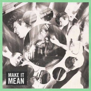 Make It Mean by Nix & the Nothings