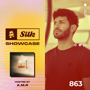 Monstercat Silk Showcase — Monstercat Silk Showcase 863 (Hosted by A.M.R) (2026)