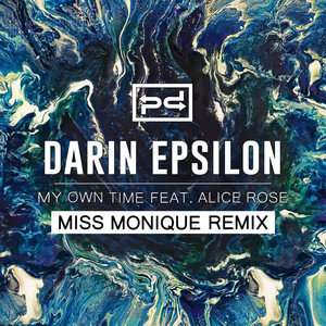 My Own Time feat. Alice Rose (Miss Monique Remix)