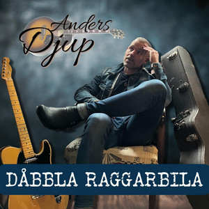 DÅBBLA RAGGARBILA by Anders Djup
