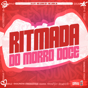 Ritmada Do Morro Doce
