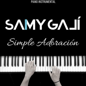 Simple Adoración - Piano Instrumental