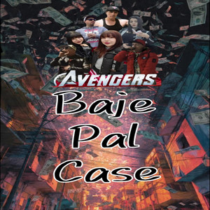 AVENGERS BAJE PAL CASE by Chicano Empire, ROCI LA RV, ODIO EL VIKINGO, MISS NADIA, ZANETI CORLEONE