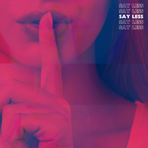 say less by TYA