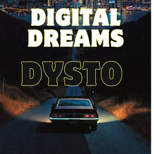 Digital dreams by Dysto