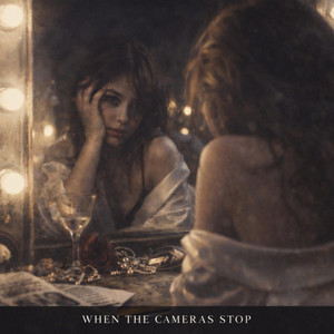 WHEN THE CAMERAS STOP by Lia De Lune