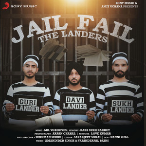Jail Fail by The Landers