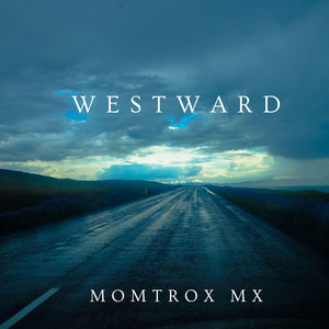 westward by Momtrox Mx