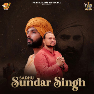 Sadhu Sundar Singh by Peter Hans