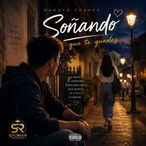 Soñando que te quedes. by Randys Torres