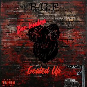 Goated up by Boo londen