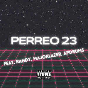 Perreo 23 by fabrizio gonzalez, Randy, Majorlazer, Apdrums