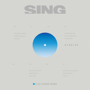 Sing - clay house Remix by clay house, RIKII
