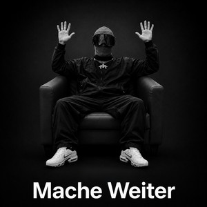 Mache Weiter by OGR416