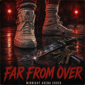 Far From Over by Midnight Arena