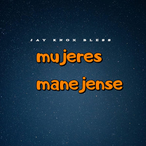 mujeres manejense by Jay Knox Bless