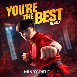 You're the best - Remix by Henry Petit