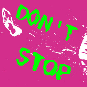 Don't Stop by Diz Undone, Tom Caruana