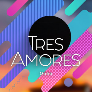 Tres Amores - Mustafa & Emre Remix by Otilia, Mustafa & Emre